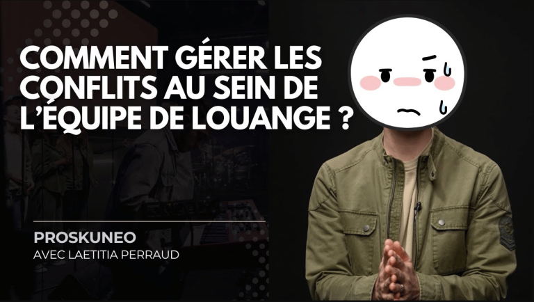 Gérer les conflits dans un groupe de louange