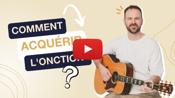 Comment acquérir l’onction ?