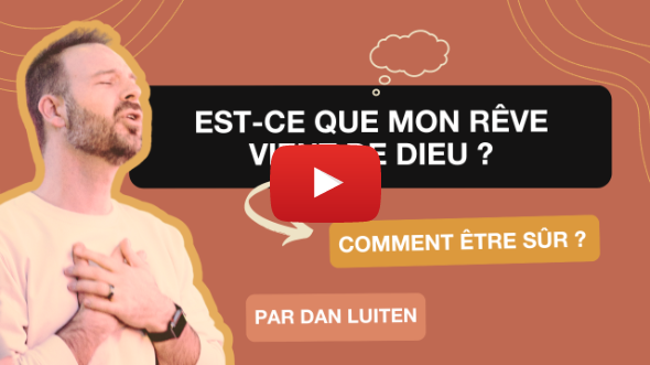Mon rêve vient-il de Dieu ?