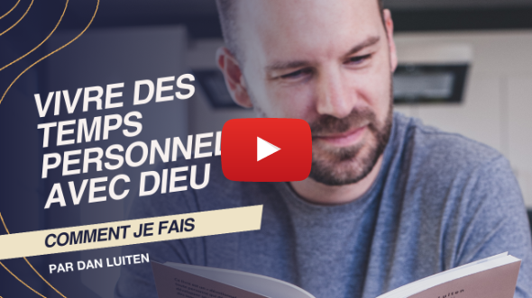 Comment trouver ton moment avec Dieu au milieu de tes journées bien chargées ?