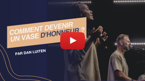 Comment devenir un vase d’honneur pour Dieu ?