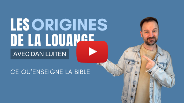 Les origines de la louange